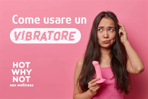 come usare un vibratore|Come stimolare il clitoride: ecco le istruzioni per il piacere